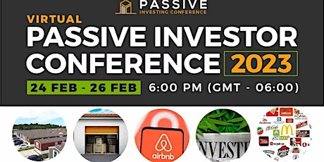 Passive Investor Conference 2023 - Multifamily AirBnB Industrial RV Parks +