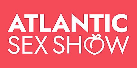Atlantic Sex Show Workshop: Making Sex Accessible