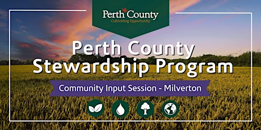 Perth County Stewardship Program - Perth East Community Engagement Session