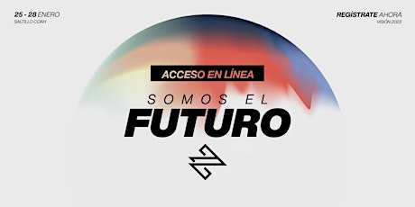 Image principale de Somos el futuro - ACCESO EN LÍNEA