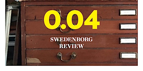 An evening of live readings and film to celebrate Swedenborg Review 0.04