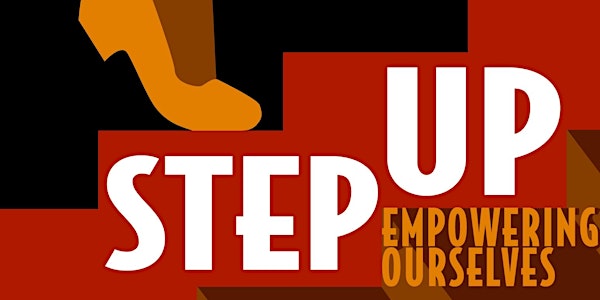 Step Up! Empowering Ourselves