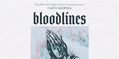 Bloodlines with special guests Mothaltar and Brave Days plus more!