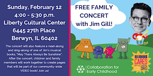 Free Family Concert with Jim Gill at Liberty Cultural Center in Berwyn!