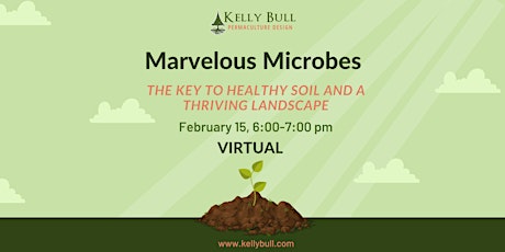 Marvelous Microbes: The Key to Healthy Soil (VIRTUAL CLASS)