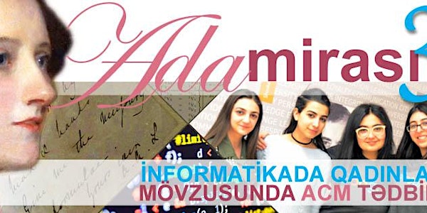 Ada mirası: informatikada qadınlar mövzusunda 3-cü ACM tədbiri