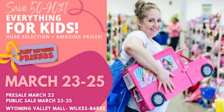 JBF Wilkes-Barre MEGA Kids' Spring 2023 Sale!