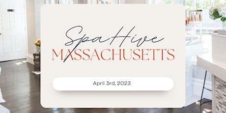 SpaHive Massachusetts: A Networking Event