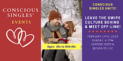 Conscious Singles' Event (Ages: 30s to Mid 40s) Feb. 19th