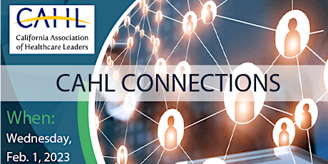 CAHL Connections - Networking & Discussion