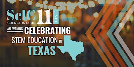 ScIC11 Live: Celebrating STEM Education in Texas