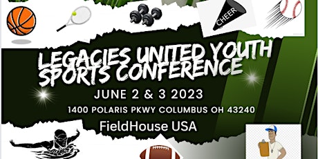 Legacies United: Youth Sports Conference (Day 2)