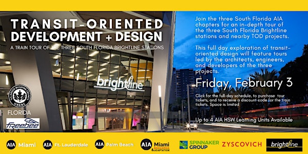 Transit-Oriented Development + Design: A Brightline  Station & TOD Tour