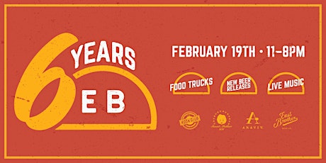East Brother Beer Co's 6 Year Anniversary Celebration