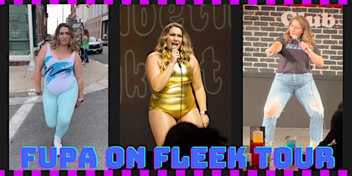 Elisabeth Wykert Fupa On Fleek Tour - St. Joe, MO Hazels Downtown 7:30pm