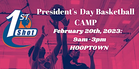 2023 President's Day Basketball Camp