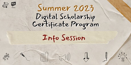 Digital Scholarship Certificate Program Information Session