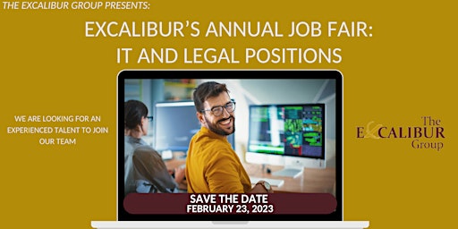 Excalibur’s Annual Job Fair: IT and Legal Positions