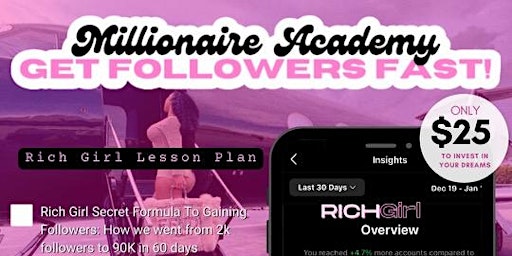 Millionaire Monday: How To Grow Your Instagram Following: The Rich Girl Way
