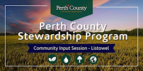 Perth County Stewardship Program - North Perth Community Engagement Session