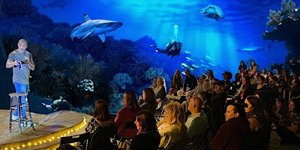 Santa Monica Aquarium Comedy Club - April 27th