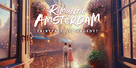 Romantic Amsterdam: Outdoor Escape Game for Couples