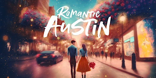 Romantic Austin: Outdoor Escape Game primary image