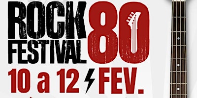 ROCK 80 FESTIVAL BARRA DA TIJUCA - De 10 a 12/2/2023