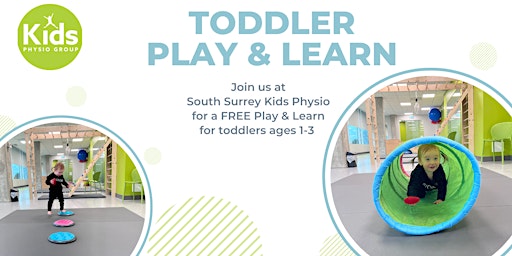 PLAY & LEARN - Toddlers 1-3yrs
