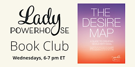 Lady Powerhouse Book Club - The Desire Map