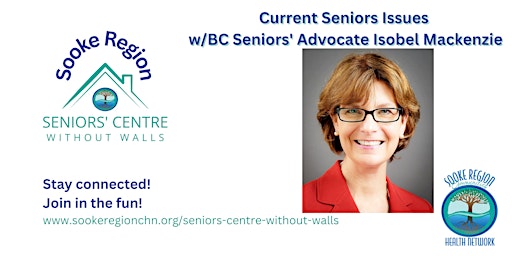 SCWW - Current Issues for Seniors with BC Seniors Advocate Isobel Mackenzie