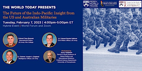 The Future of the Indo-Pacific: Insight from the US & Australian Militaries