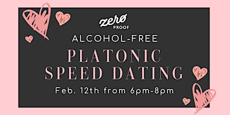 Zero Proof Alcohol- Free Platonic Speed Dating