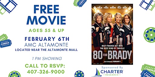 FREE MOVIE: 55 & Up - "80 For Brady" at AMC Altamonte