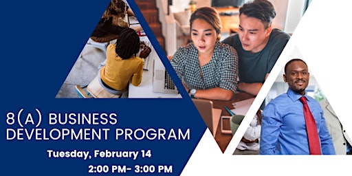 Introduction to SBA's 8(a) Business Development Program-Tues. 2/14 at 2pmCT