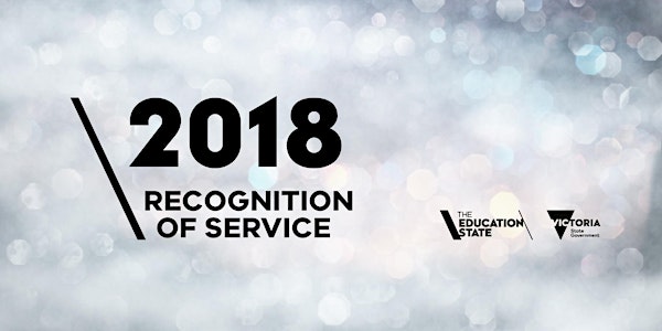 2018 Recognition of Service to Victorian Education Ceremony