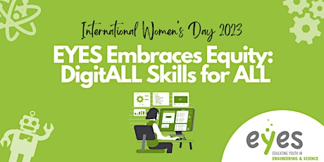 EYES Embraces Equity: DigitALL Skills for ALL