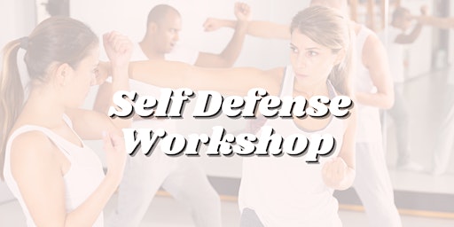 Self Defense Workshop