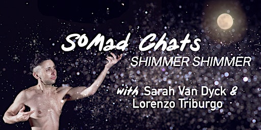 SoMad Chats with Lorenzo Triburgo & Sarah Van Dyck