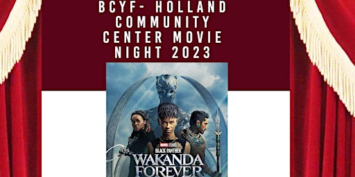 BCYF- Holland community center AND VIP Bowdoin & Geneva   movie Night 2023