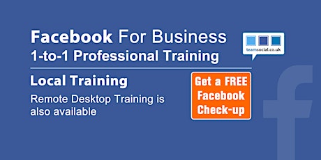 1-to-1 Facebook Training London - Create A Perfect Facebook Business Page primary image
