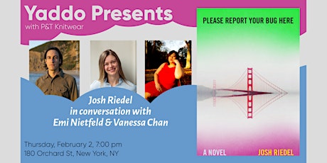 Yaddo Presents Josh Riedel in conversation with Emi Nietfeld & Vanessa Chan