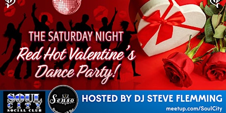 The Saturday Night Red Hot Valentine's Dance Party! Dress in Red/Pink/White