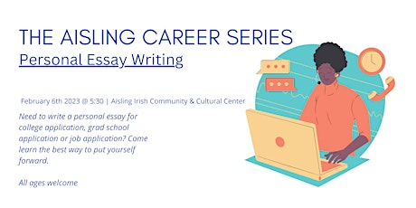 The Aisling Career Series: Personal Essay