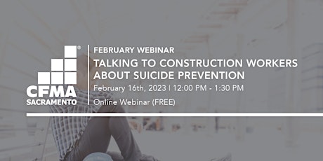CFMA Webinar - Talking to Construction Workers About Suicide Prevention