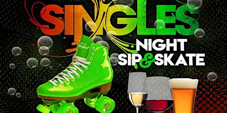 Singles Night Sip & Skate