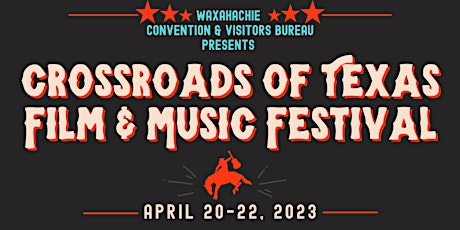 Crossroads of Texas Film and Music Festival