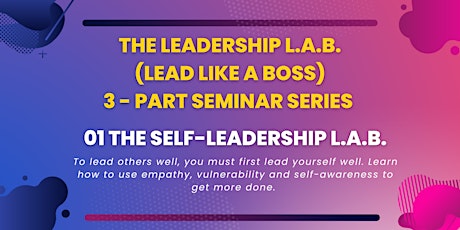The Self-Leadership L.A.B. (Lead Like a Boss)
