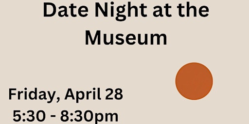 Date Night at the Museum
