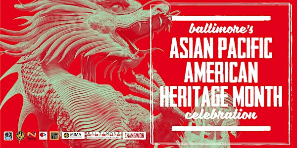 Baltimore's Asian Pacific American Heritage Month Celebration